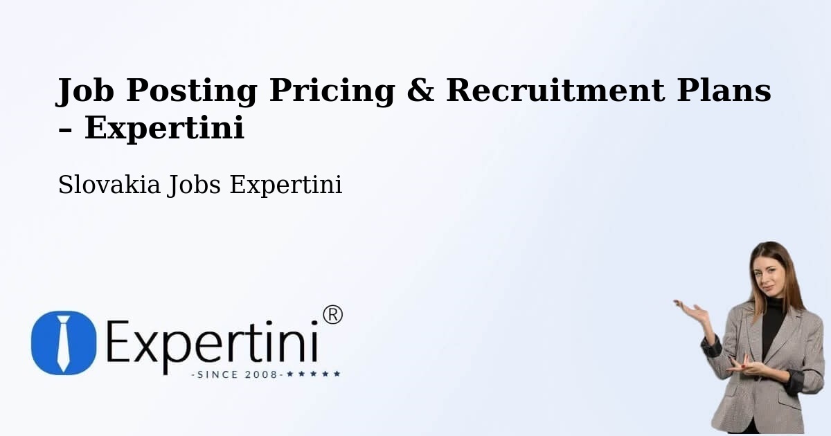 Job Posting Pricing & Recruitment Plans – Okres Topoľčany - Okres Topoľčany, Slovakia Jobs Expertini